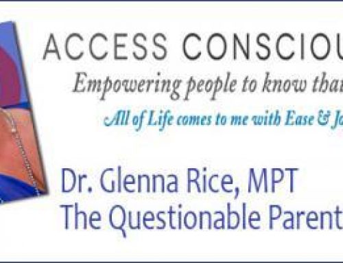 Transformation Talk Radio presents Dr. Glenna Rice – The Questionable Parent