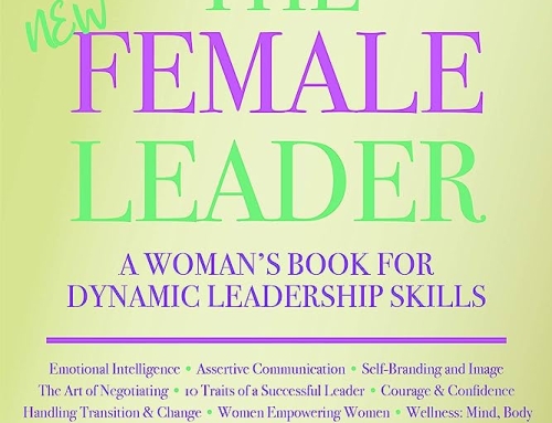 The New Female Leader: A Woman’s Book for Dynamic Leadership Skill